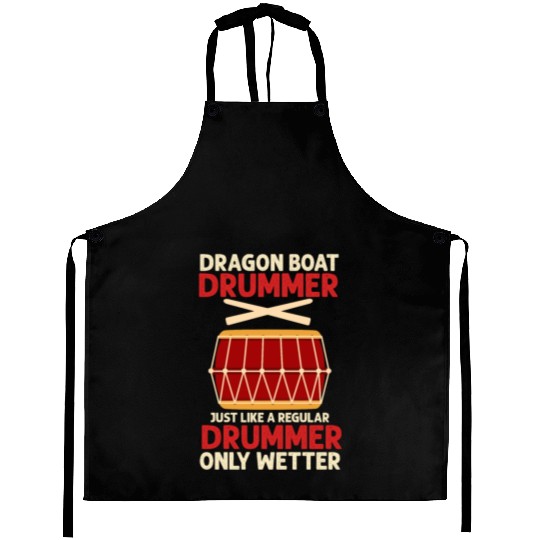 Funny Dragon Boat Drummer Only Wetter Racing Aprons