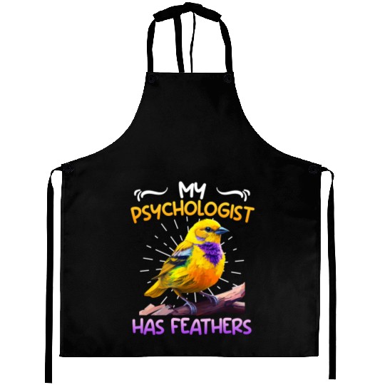 Canary My Psychologist has Feathers Piepmatz Aprons