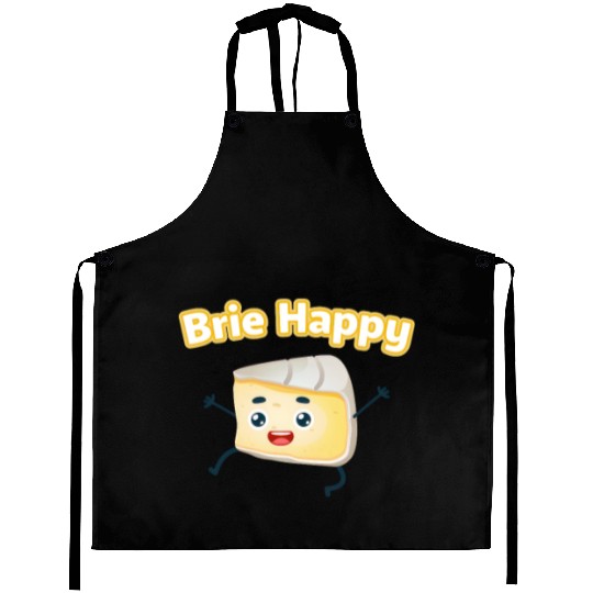 Brie Happy: Cheesy Pun for Cheese Lovers Aprons