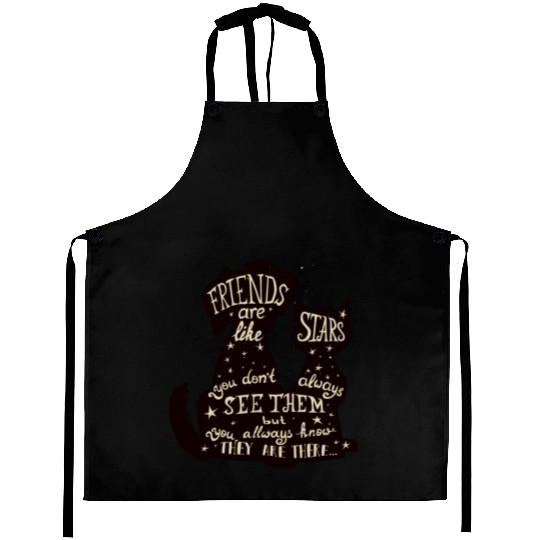 Friends Are Like Stars Aprons