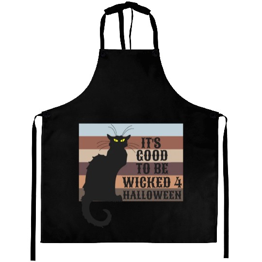 ITS GOOD TO BE WICKED 4 HALLOWEEN Aprons