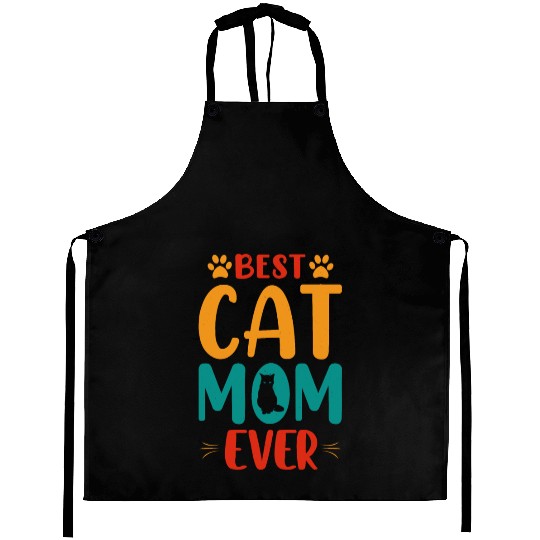 Best Cat mom Ever Aprons