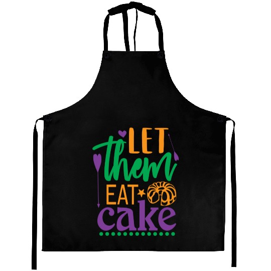 Let Them Eat Cake! Aprons