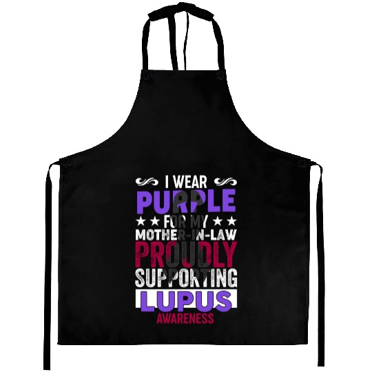 I wear Purple for my Mother-in-Law Lupus Awareness Aprons
