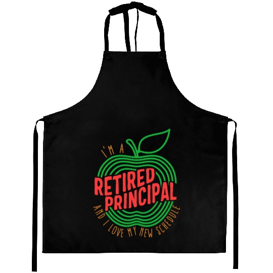 Principal Aprons, I'm Retired Principal And I Love
