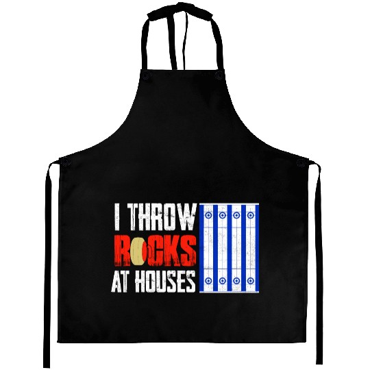 I Throw Rocks At Houses Curling Curler Ice Sport Aprons
