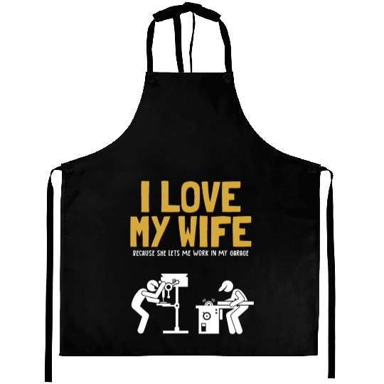I love my Wife Carpenter Joiner Woodworker Aprons