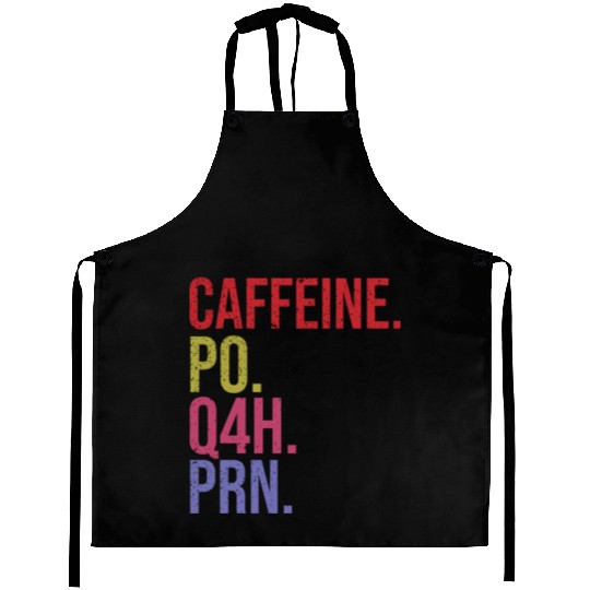Caffeine Po Q4h Prn Aprons Funny Nurse Vintage