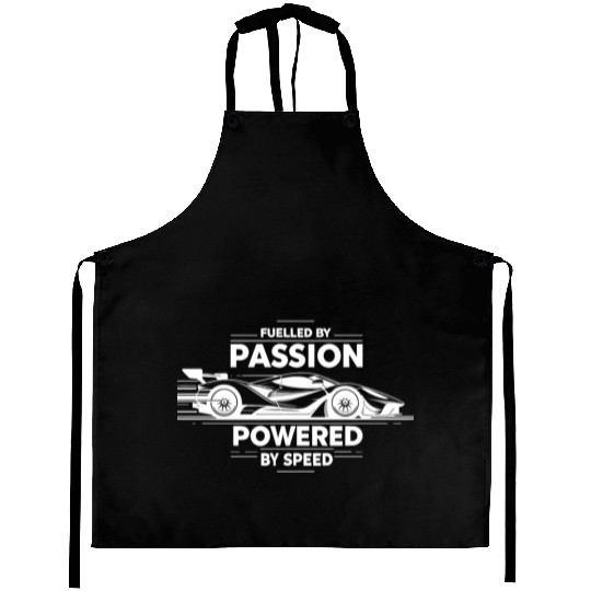 Fuelled by Passion Powered by Speed Aprons
