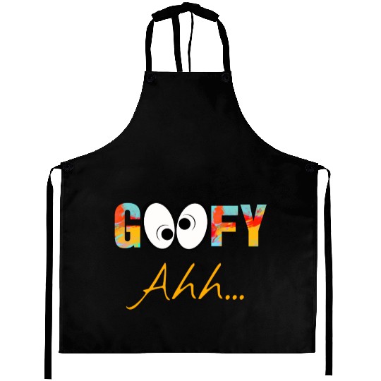 Funny GooFy Ahh Aprons