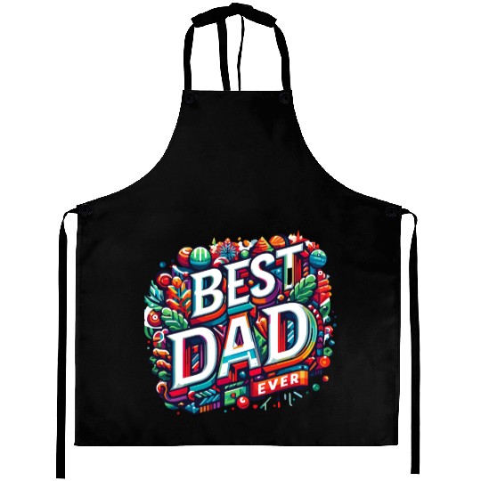 Best dad ever Aprons