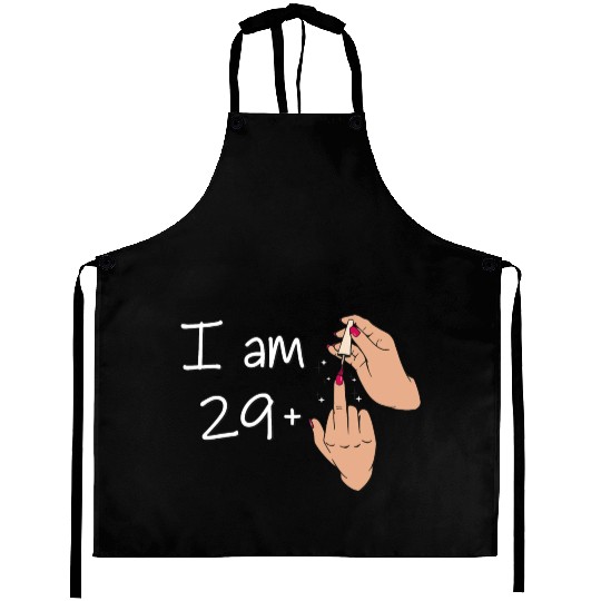 I Am 29 + 1 Middle Finger Aprons I Am 29 Plus,