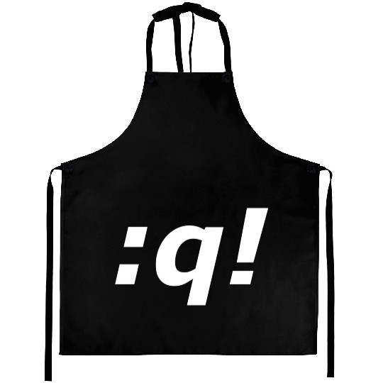 The most important vi command. Aprons