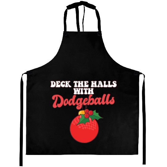 Dodgeball Player Coach Christmas Balls Deck The Aprons