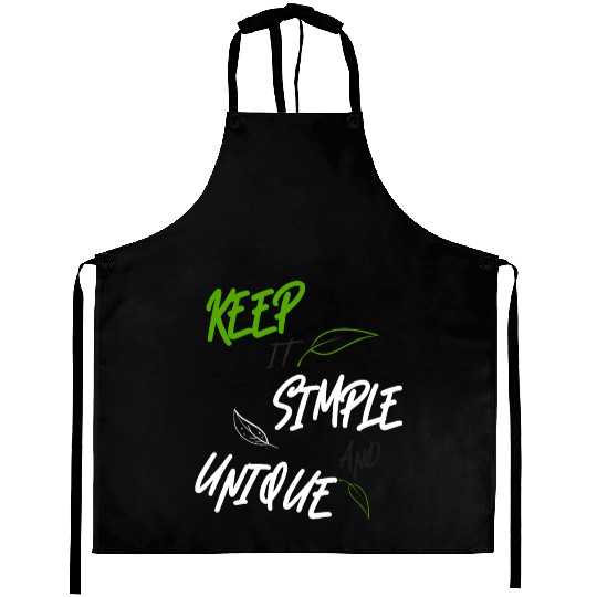 KEEP IT SIMPLE AND UNIQUE-WHITE GREEN LETTERING Aprons