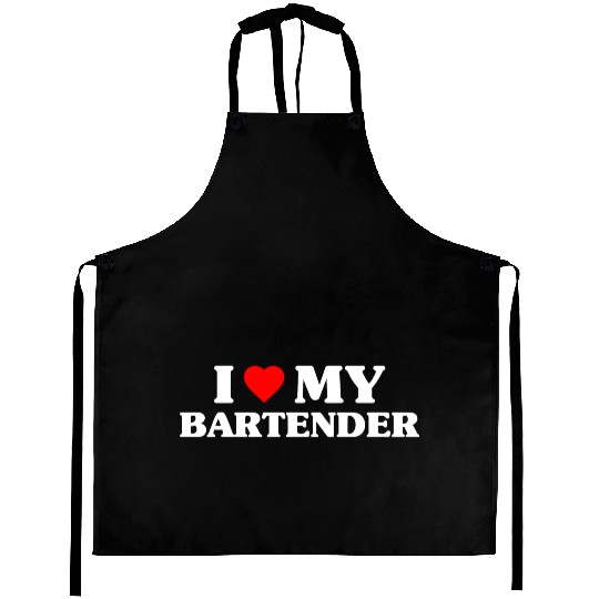 I Love My Bartender Aprons