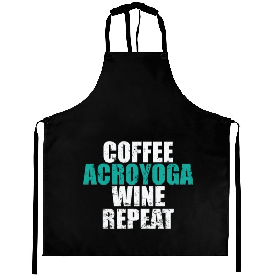 Coffee Acroyoga Wine Repeat Sport Fitness Aprons