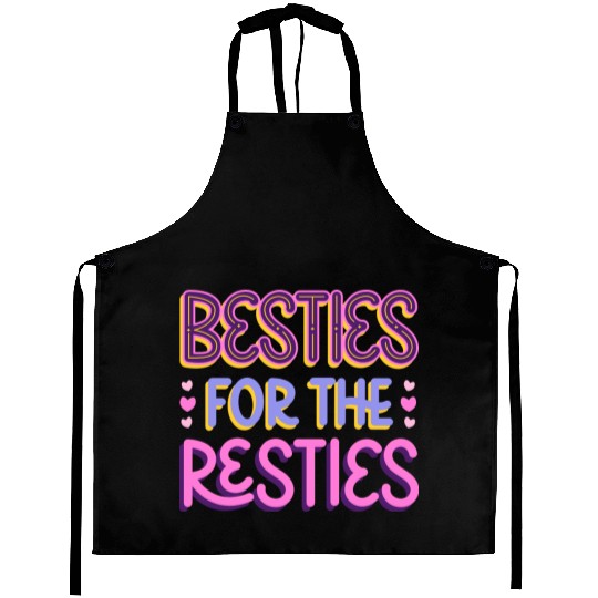 Besties For the Resties Aprons