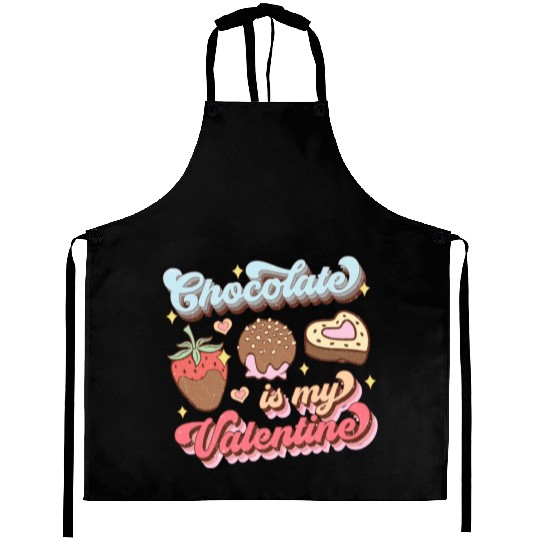 chocolate is My Valentine Aprons