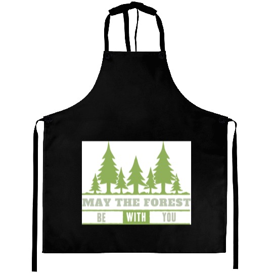May The Forest Be With You Aprons