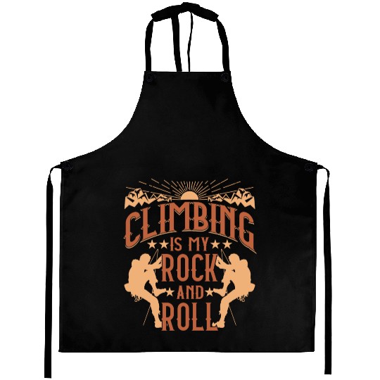 Climbing is my 'rock' and roll Aprons
