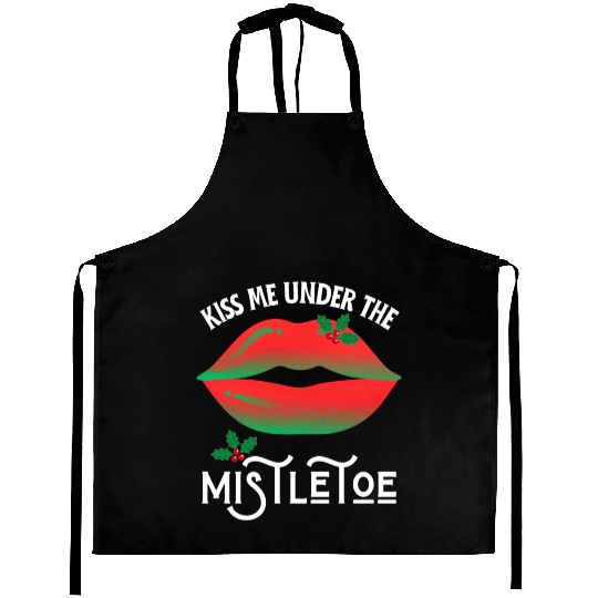 Kiss me under the Mistletoe Ugly Christmas Sweater Aprons