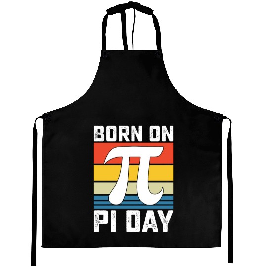 Born On Pi Day Birthday Math Mathematics Aprons