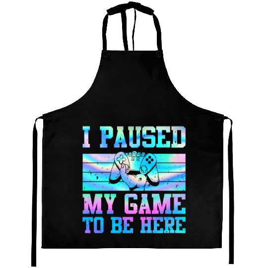 Video Player Addicted I Paused My Game to be Here Aprons