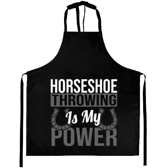 Horseshoe Throwing Is My Power Aprons