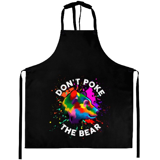 Don't Poke The Bear Aprons