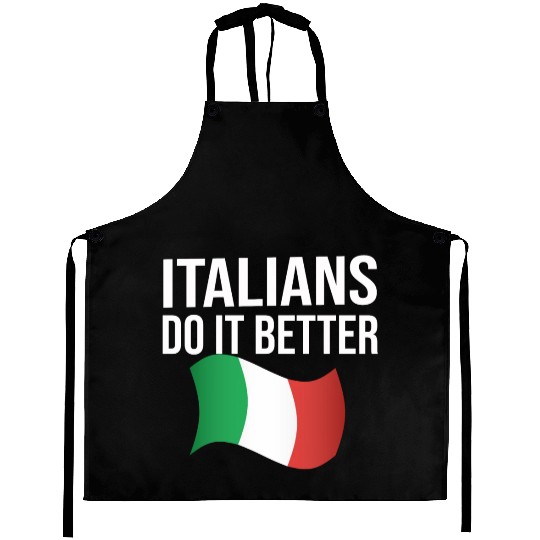 Italians do it better Aprons