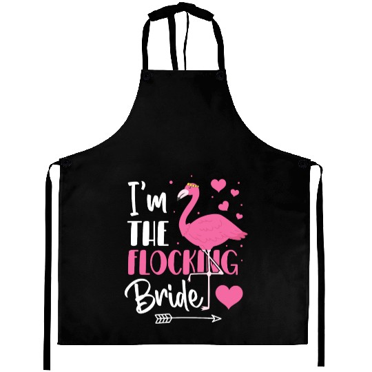 I'm the Flocking Bride - Flamingo Bird Party Gifts Aprons