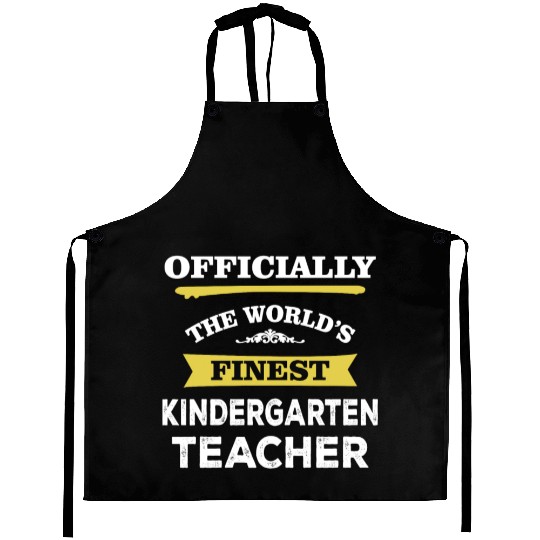 The World's Finest Kindergarten Teacher Aprons