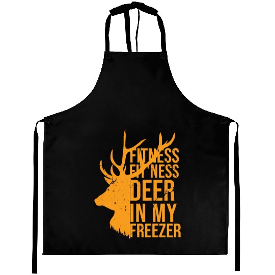 I'm Into Fitness Fit'Ness Deer In My Freezer Deer Aprons