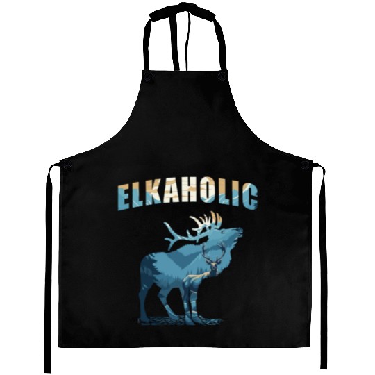 Elk Hunting Elkaholic Hunters Aprons