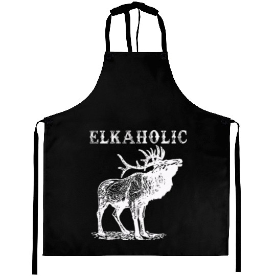 Elk Hunting Elkaholic Hunters Aprons