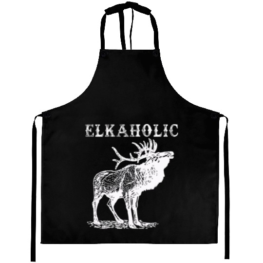 Elk Hunting Elkaholic Hunters Aprons