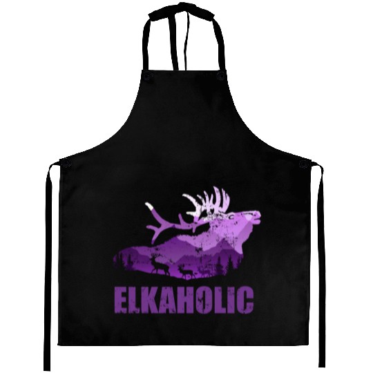 Elk Hunting Elkaholic Hunters Aprons