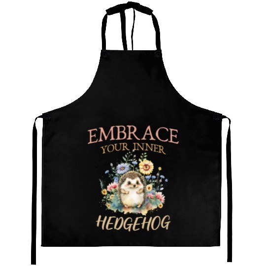Embrace your inner hedgehog Cute Hedgehog Animal Aprons
