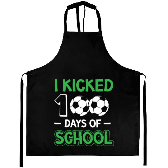 I Kicked 100 Days Of School Soccer Player Sport Aprons