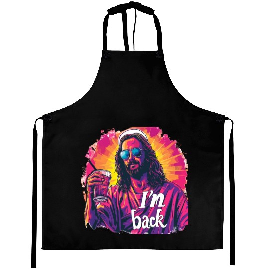 Jesus Christ Easter I'm Back Party Aprons
