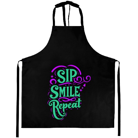 typography Aprons design Sip Smile Repeat
