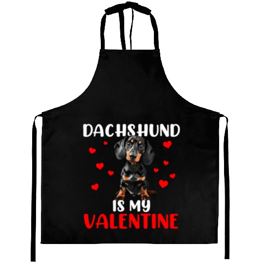 dachshund is my valentine, dog valentines Aprons