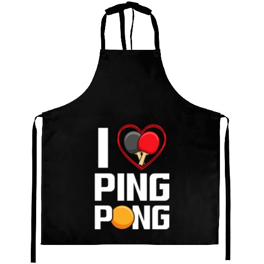 I Love Ping Pong Paddle Racket Sports Table Tennis Aprons