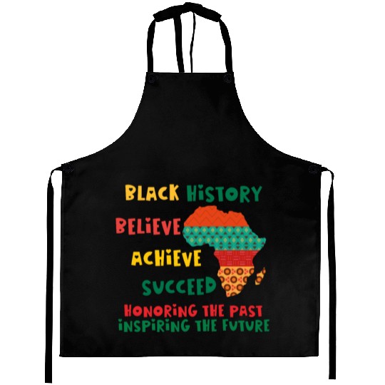 Honoring Past Inspiring Future Black History Month Aprons