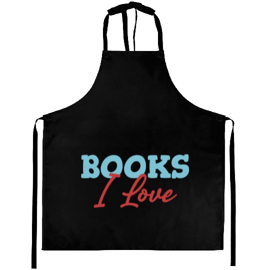 Books I Love Lover Bookworm Library Teachers Aprons