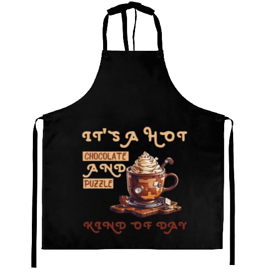 it's a hot chocolate and puzzle kind of day Funny Aprons