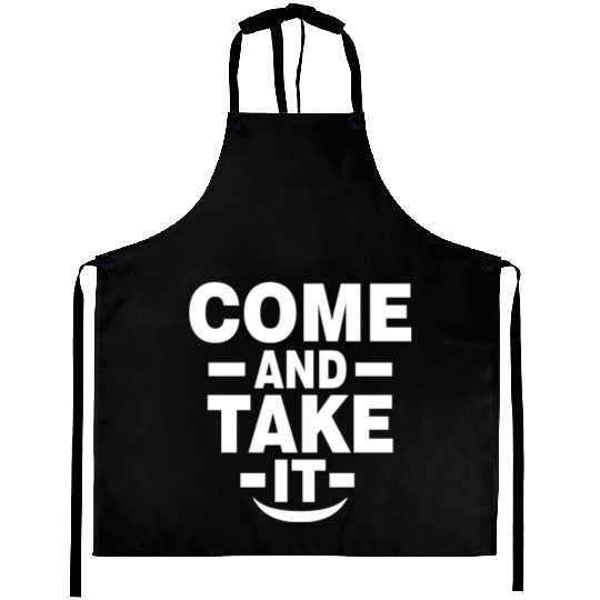 Come and Take it Aprons