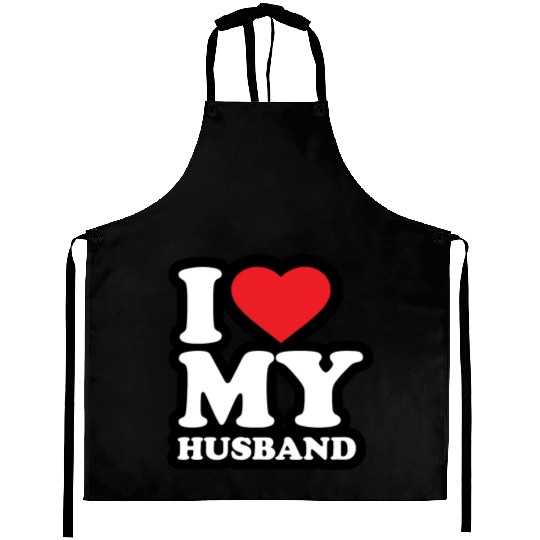 I love my husband Aprons