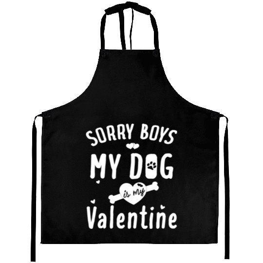 Cute Valentine Day My Dog Is My Valentine Love day Aprons